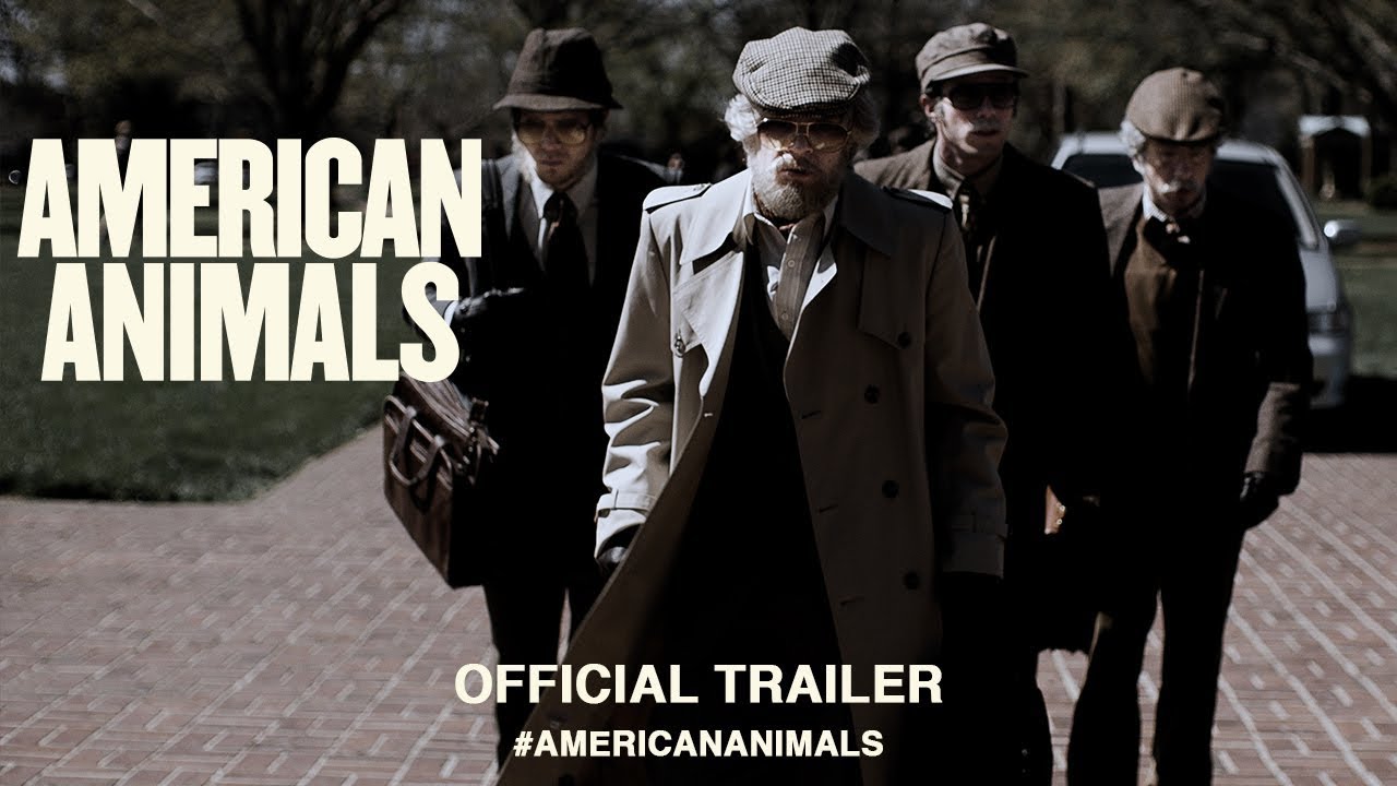 Video for the film American Animals — American Animals (2018) | Official US Trailer HD