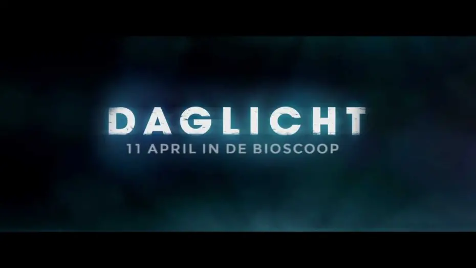 Video for the film Daylight — Officiele trailer - DAGLICHT
