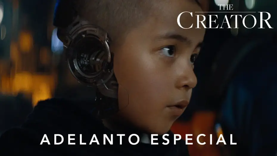 Video for the film The Creator — Adelanto Especial
