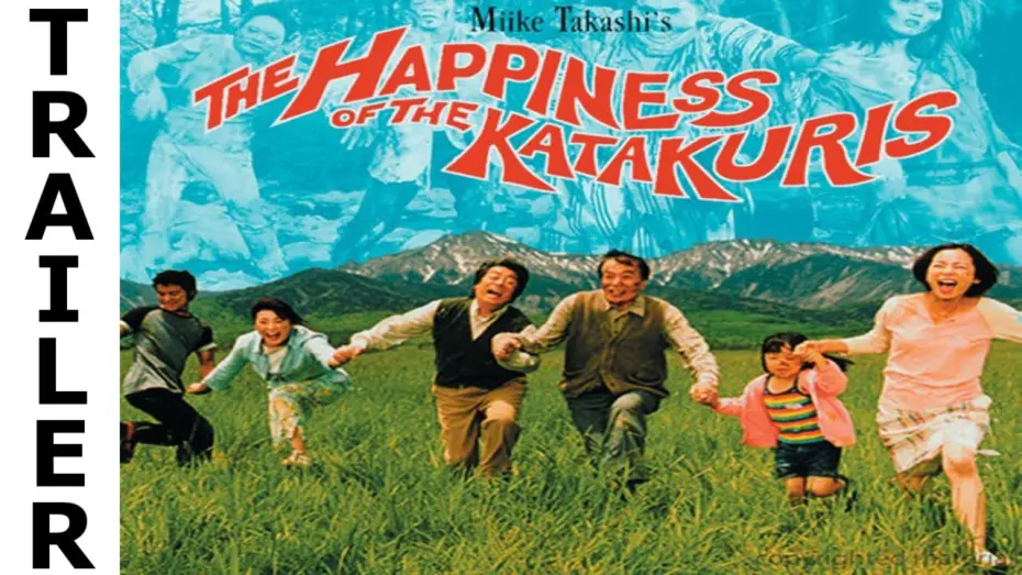 Video for the film The Happiness of the Katakuris — The Happiness of the Katakuris (2001) - Trailer (HQ)