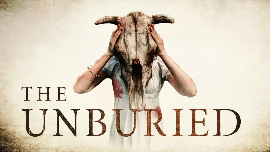 Video for the film The Unburied — Official Trailer
