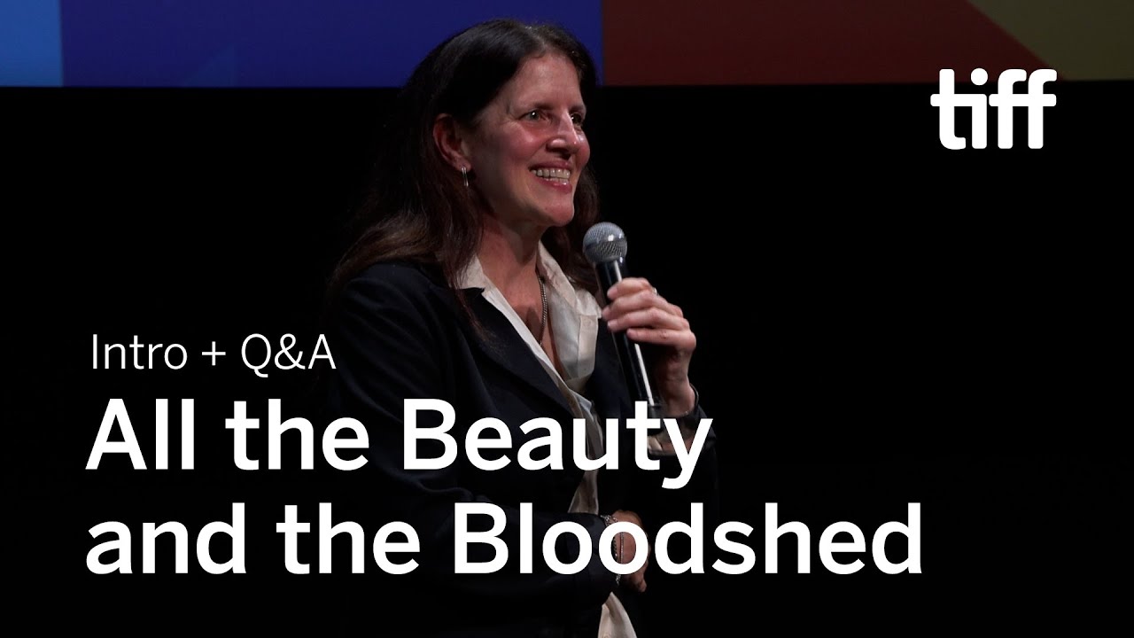Video for the film All the Beauty and the Bloodshed — TIFF 2022 Q&A with Laura Poitras