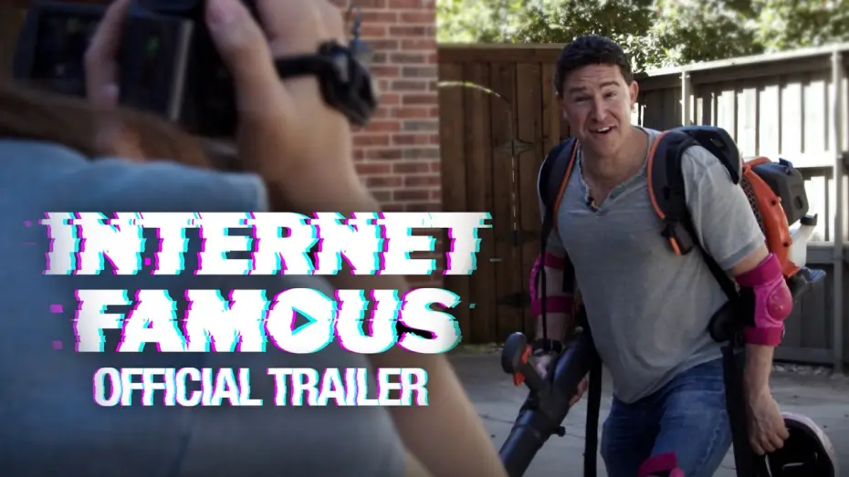 Video for the film Internet Famous — Internet Famous | Official Trailer