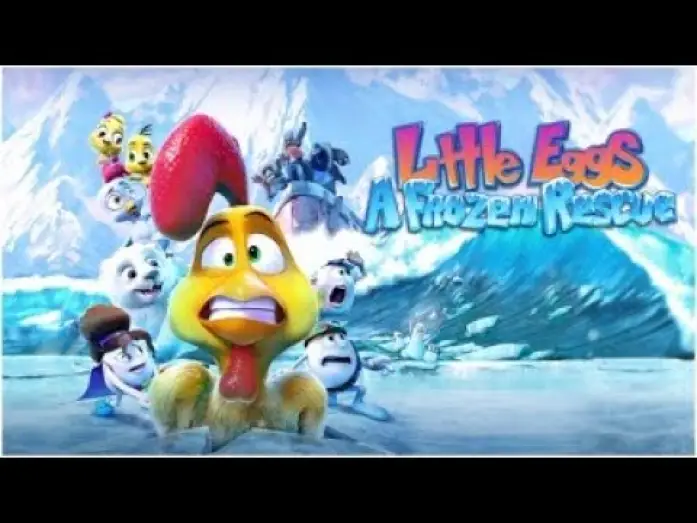 Video for the film Little Eggs: A Frozen Rescue — UK Trailer [Dubbed]