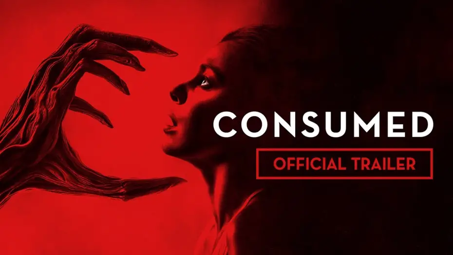 Video for the film Consumed — Official Trailer