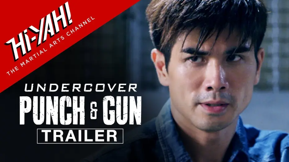 Video for the film Undercover Punch and Gun — UNDERCOVER PUNCH & GUN Official Trailer | Philip Ng, Van Ness Wu, & Andy On | Hi-YAH! Original