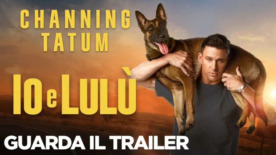 Video for the film Dog — IO E LULÙ - Trailer ufficiale - Dal 12 Maggio al cinema