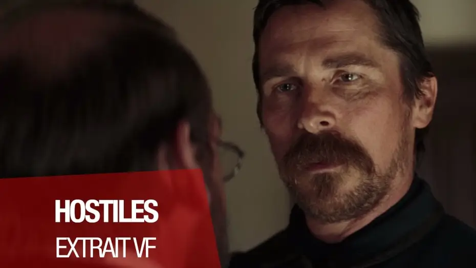Video for the film Hostiles — HOSTILES - Extrait "Je les hais" - VF