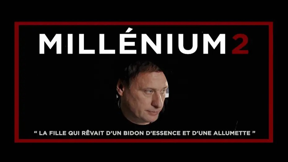 Video for the film The Girl Who Played with Fire — Millénium 2 - Teaser