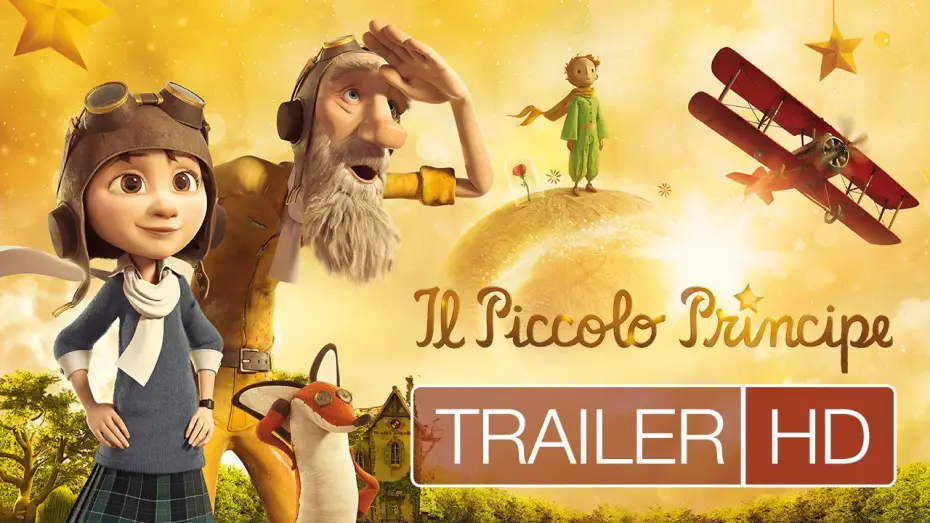 Video for the film The Little Prince — IL PICCOLO PRINCIPE - Trailer ufficiale italiano HD - Da Gennaio al cinema