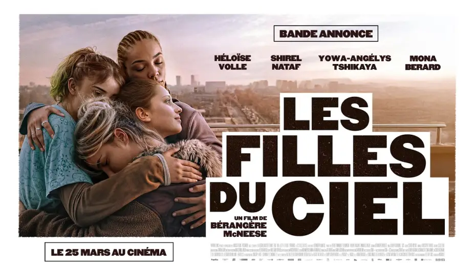 Video for the film The Girls From Above — LES FILLES DU CIEL de Bérangère McNeese | BANDE-ANNONCE OFFICIELLE | AU CINÉMA LE 25 MARS