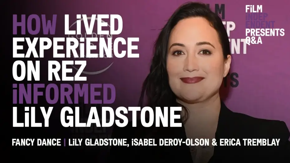 Video for the film Fancy Dance — How Lily Gladstone’s Lived Experience on Reservation informed ‘Fancy Dance’