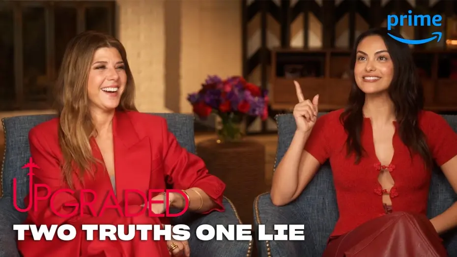 Video for the film Upgraded — Camila Mendes and Marisa Tomei Play Two Truths One Lie
