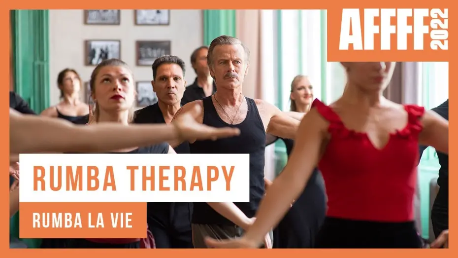 Video for the film Rumba Therapy — Rumba Therapy | AF FFF22