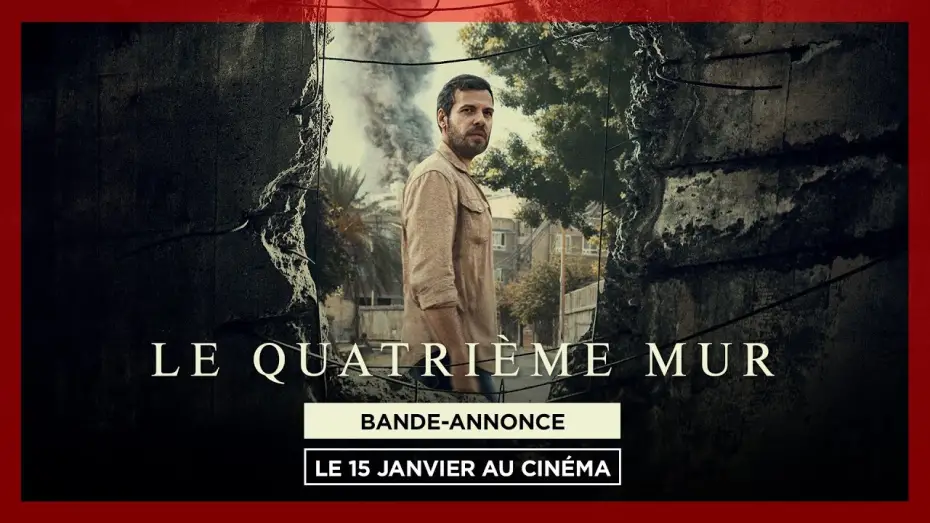 Video for the film The 4th Wall — LE QUATRIÈME MUR | Bande-annonce