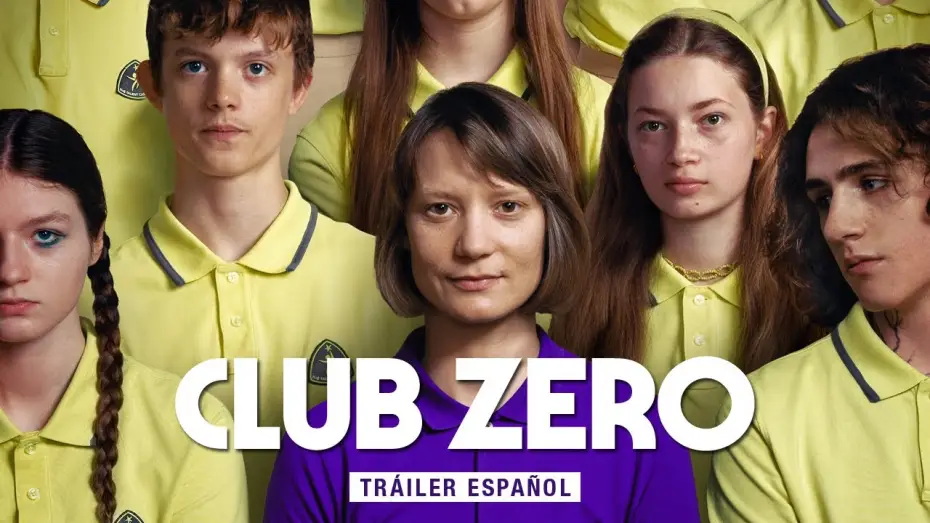 Video for the film Club Zero — CLUB ZERO | Tráiler Español | 22 de marzo en cines