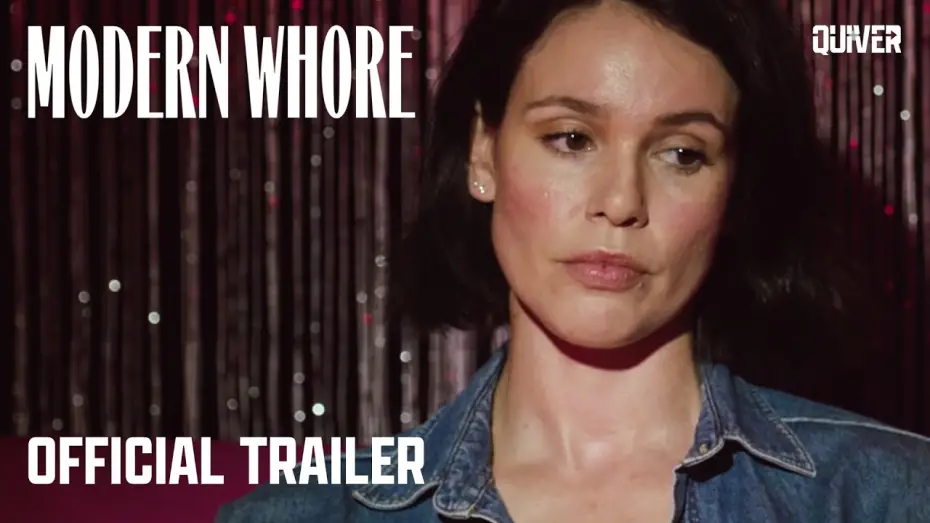 Video for the film Modern Whore — Official Trailer