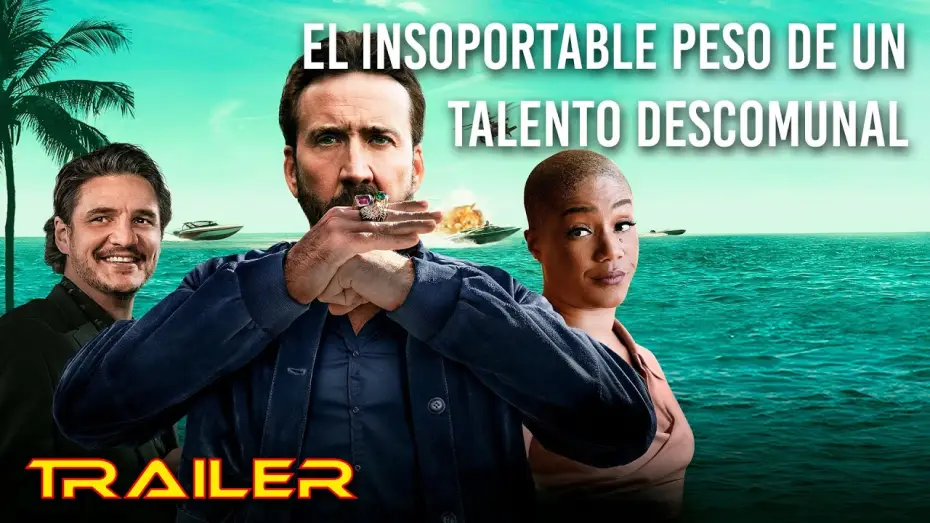 Video for the film The Unbearable Weight of Massive Talent — El insoportable peso de un talento descomunal - Tráiler oficial español