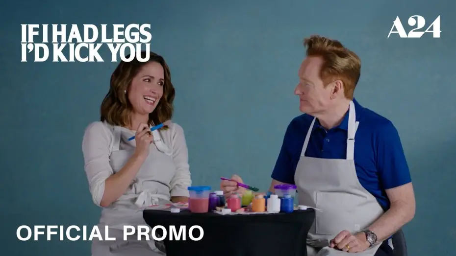 Video for the film If I Had Legs I'd Kick You — Art Therapy with Rose Byrne and Conan O’Brien