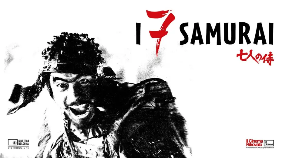 Video for the film Seven Samurai — I Sette Samurai | Trailer ufficiale