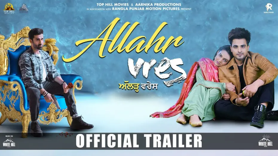 Video for the film Allahr Vres — Allahr Vres (Official Trailer) Armaan Bedil | Jaanvir Kaur | Jimmy Sharma | Rel 31st May 2024
