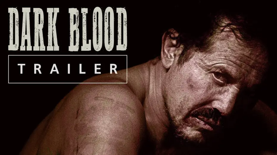 Video for the film Dark Blood — DARK BLOOD - Official Trailer