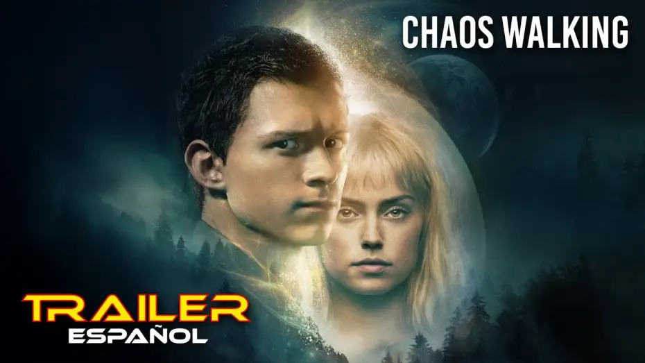 Video for the film Chaos Walking — Chaos Walking - Tráiler español