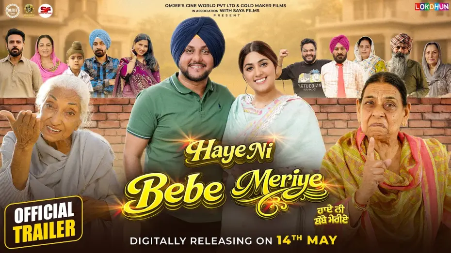Video for the film Haye Ni Bebe Meriye — Haye Ni Bebe Meriye | Official Trailer | Mehtab Virk | Nirmal Rishi | New Punjabi Movie 2026