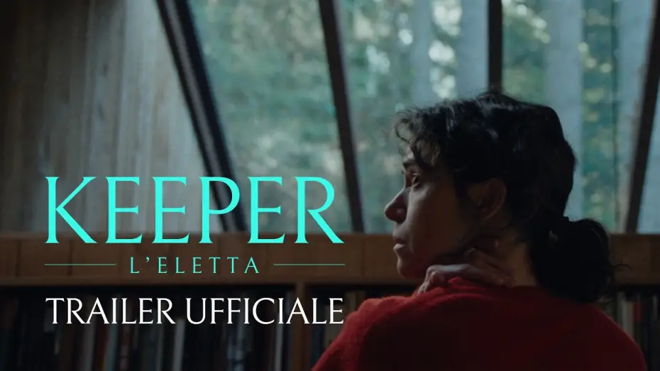 Video for the film Keeper — KEEPER | Trailer Ufficiale dal 12 marzo al cinema