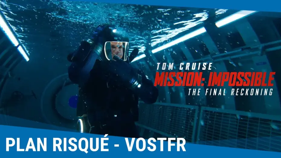 Video for the film Mission: Impossible 8 — Mission: Impossible - The Final Reckoning - Plan Risqué