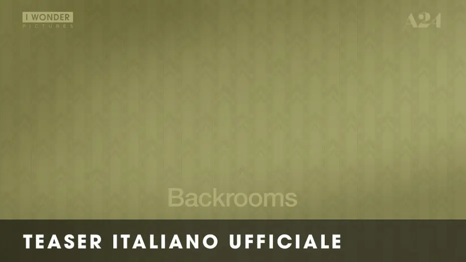 Video for the film Backrooms — BACKROOMS | Teaser Italiano Ufficiale HD