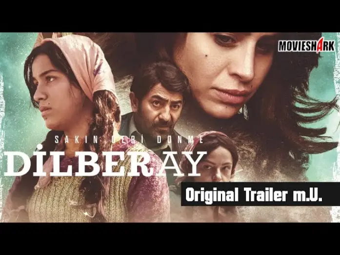 Video for the film Dilberay — "DILBERAY" - Biografie-Drama - Originaltrailer mit deutschen Untertiteln