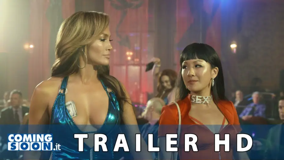 Video for the film Hustlers — Le ragazze di Wall Street - Hustlers (2019): Trailer Italiano del Film con Jennifer Lopez - HD