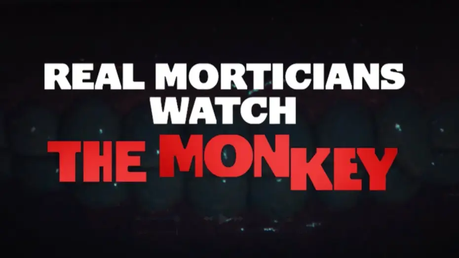 Video for the film The Monkey — Osgood Perkins and Theo James Watch The Monkey with Real Morticians