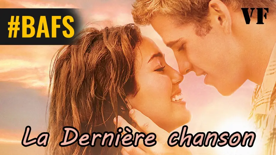 Video for the film The Last Song — La Derniere Chanson - Bande Annonce VF – 2010