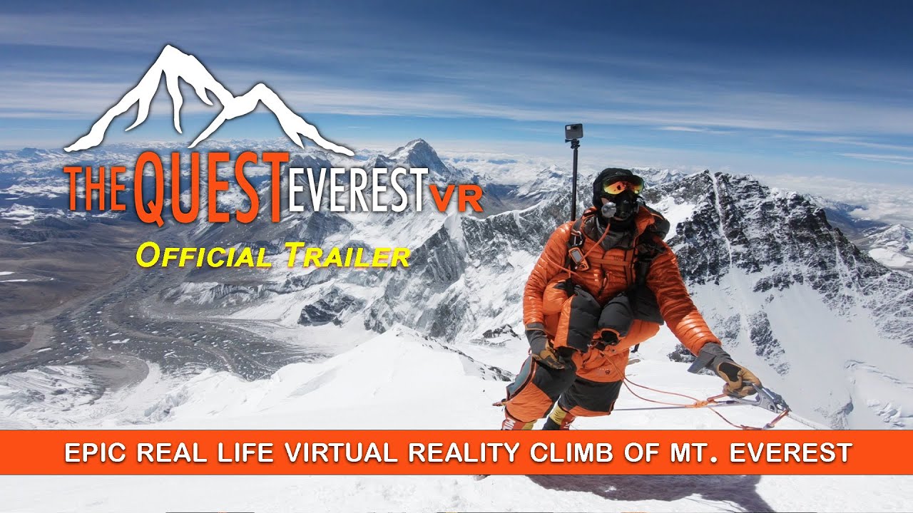 Video for the film THE QUEST: Everest VR — 'THE QUEST: Everest VR' Experience - 360° Trailer
