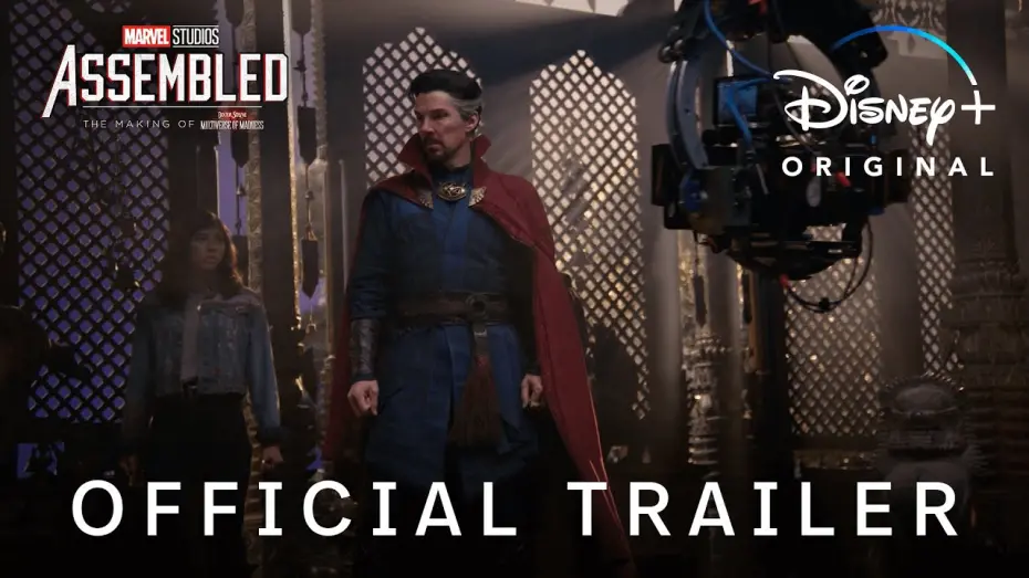 Video for the film Marvel Studios Assembled: The Making of Doctor Strange in the Multiverse of Madness — Official Trailer
