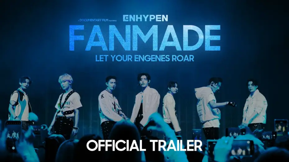 Video for the film Fanmade: ENHYPEN — Fanmade l ENHYPEN : Official Documentary Trailer