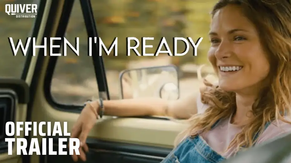 Video for the film When I'm Ready — Official Trailer