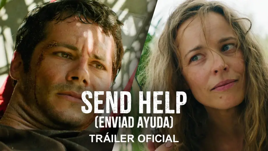 Video for the film Send Help — Tráiler Oficial en castellano