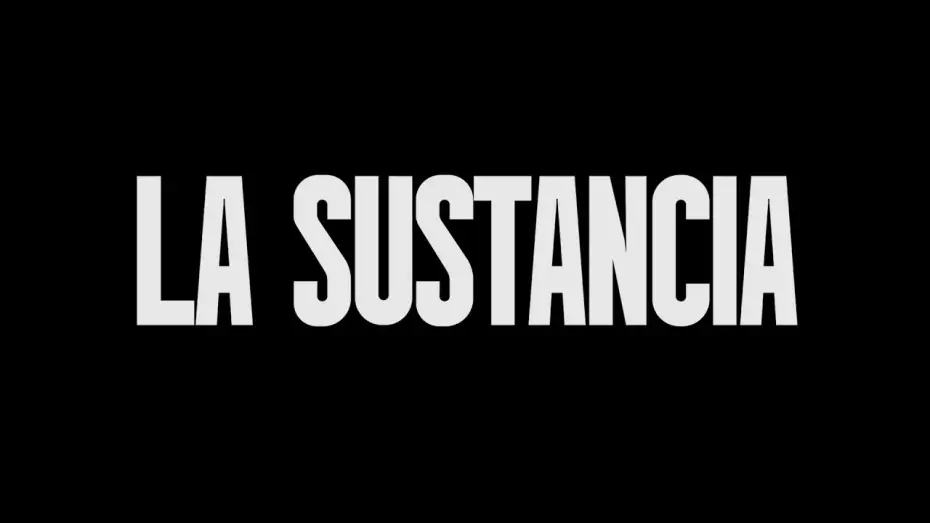 Video for the film The Substance — Teaser tráiler oficial (VOSE)