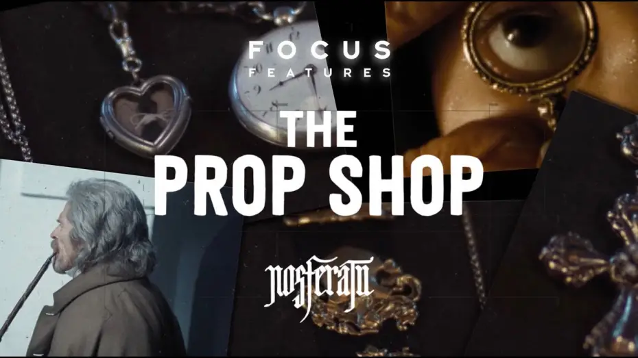 Video for the film Nosferatu — The Cast of Nosferatu Discusses the Props That Shaped Their Characters - Prop Shop