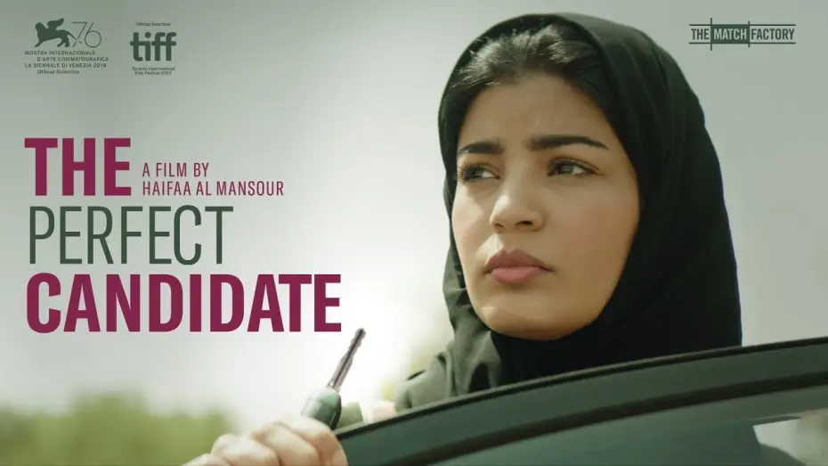 Video for the film The Perfect Candidate — THE PERFECT CANDIDATE by Haifaa Al Mansour (official international trailer hd)