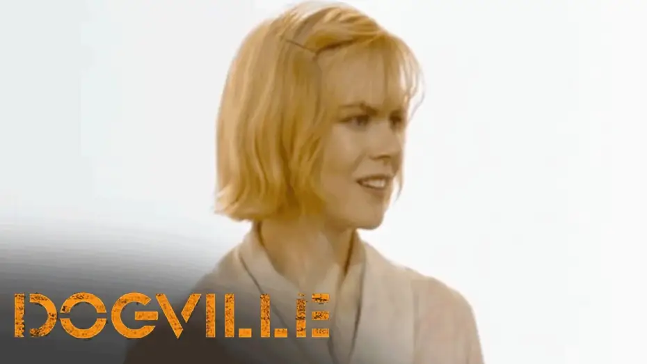 Video for the film Dogville — 'Grace's Working Conditions' Scene | Dogville