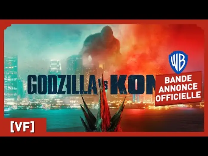 Video for the film Godzilla vs. Kong — Godzilla vs Kong – Bande Annonce [VF]