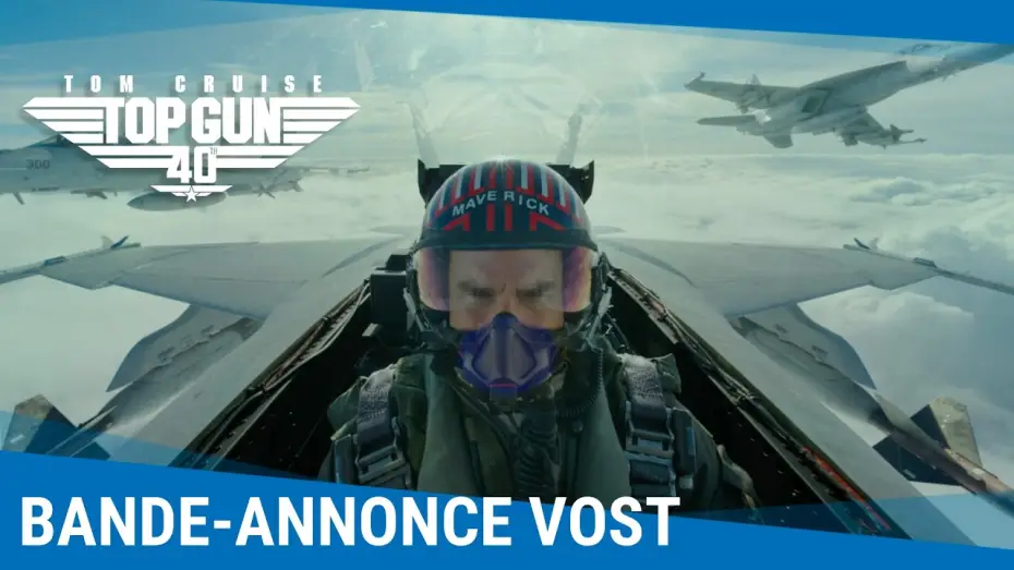 Video for the film Top Gun — Top Gun - 40e anniversaire - Bande-annonce VOST [À revoir au cinéma le 13 mai]