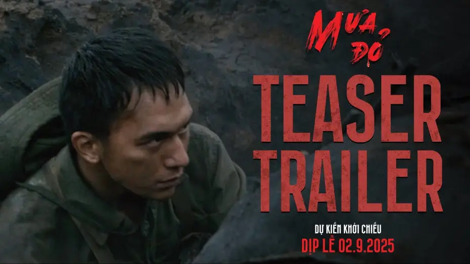 Video for the film Red Rain — MƯA ĐỎ - TEASER TRAILER | DỰ KIẾN KHỞI CHIẾU: DỊP LỄ 02.9.2025
