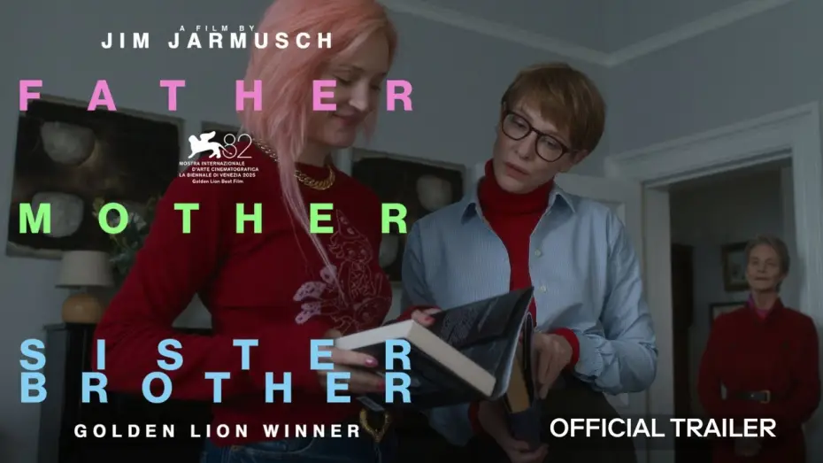 Video for the film Father Mother Sister Brother — FATHER MOTHER SISTER BROTHER | Official Trailer OmU | Ab 26.02.26 im Kino