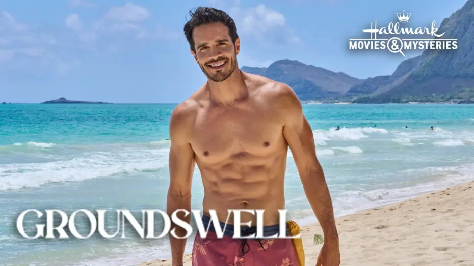 Video for the film Groundswell — Groundswell - Learning to surf - Hallmark Movies & Mysteries