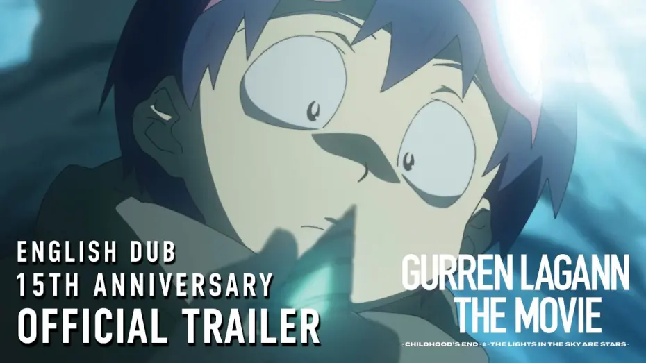 Video for the film Gurren Lagann the Movie: The Lights in the Sky Are Stars — English Dub 15th Anniversary Official Trailer